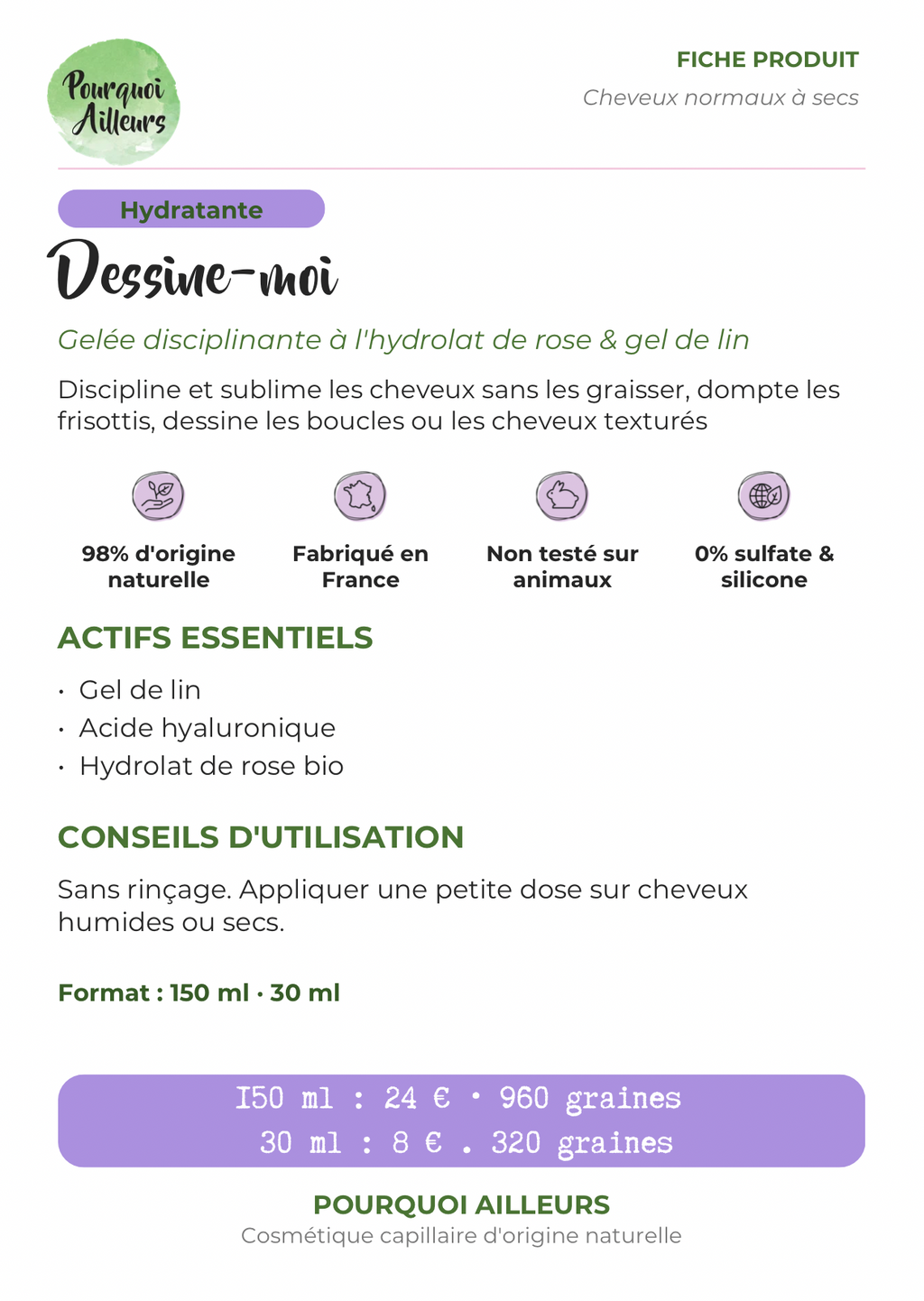 Gelée Disciplinante « Dessine-moi » « Version Voyage 30 ml »